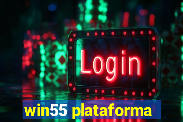 win55 plataforma